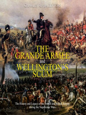 cover image of The Grande Armée and Wellington's Scum
